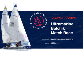 Балчик посреща ветроходните дуели на Европейския шампионат по мач рейс в Ultramarine Balchik Match Race 2025